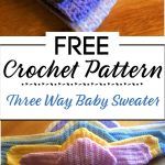 7. Crochet Three Way Baby Sweater