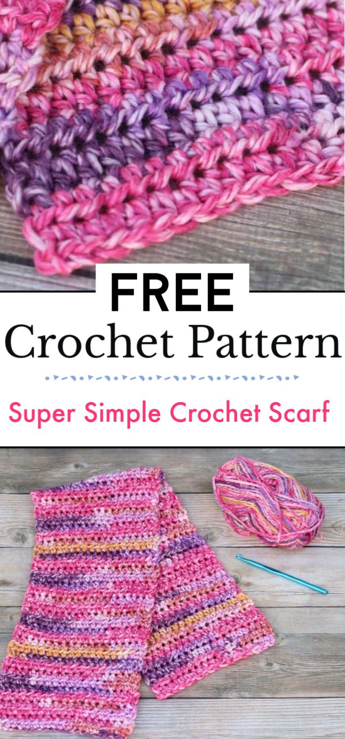 91. Super Simple Crochet Scarf Pattern