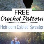 Crochet Heirloom Cabled Sweater