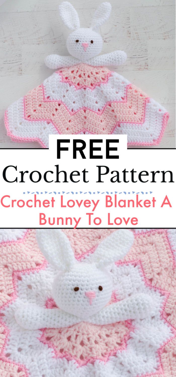 Crochet Lovey Blanket A Bunny To Love
