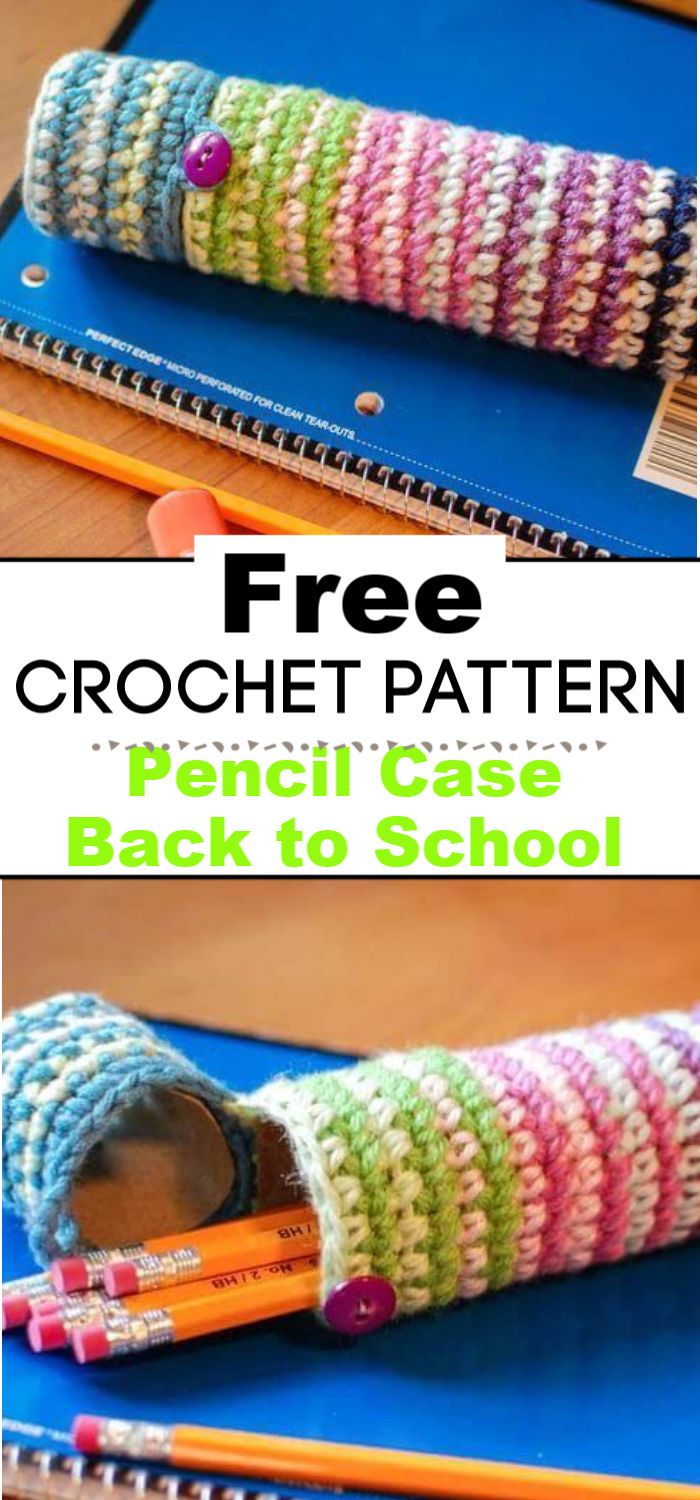 Crochet Pencil Case Pattern Back to School Crochet