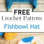 Crochet Hat Pattern Fishbowl Hat Pattern