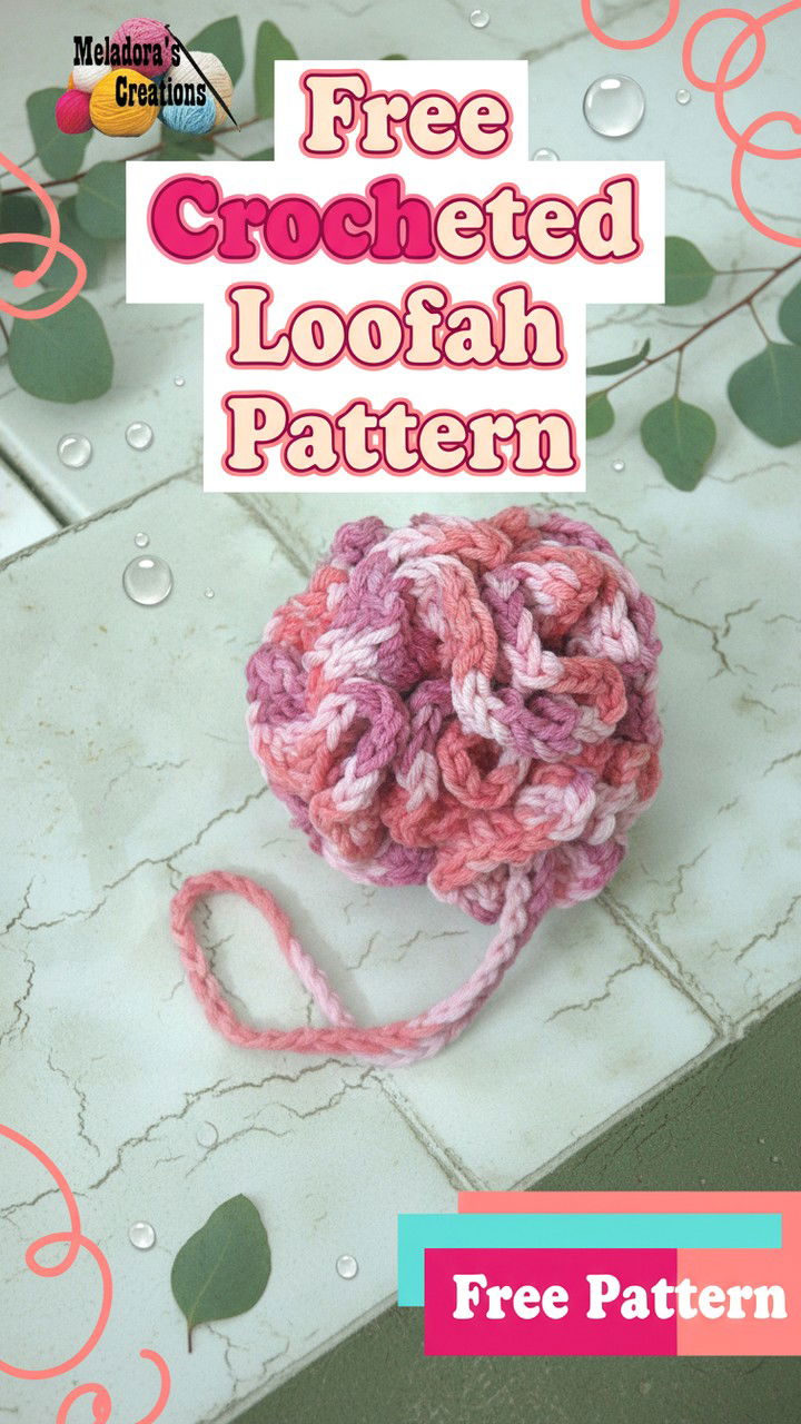 Crocheted Loofah Free Crochet Pattern for Sustainable Skin Care