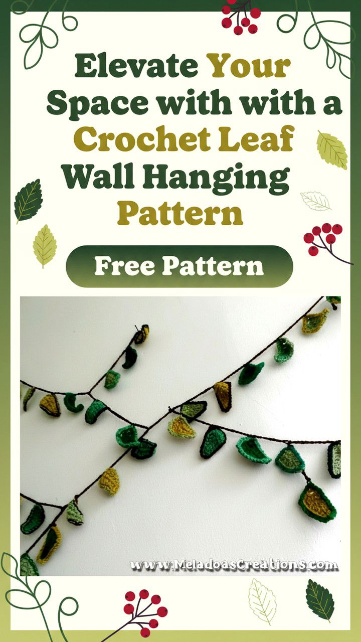 Elevate Your Space with a Crochet Leaf Wall Hanging Pattern
