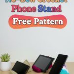 Minimalist No Sew Crochet Phone Stand Free Pattern