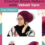 Mastering the Juliet Velvet Crochet Beanie Pattern