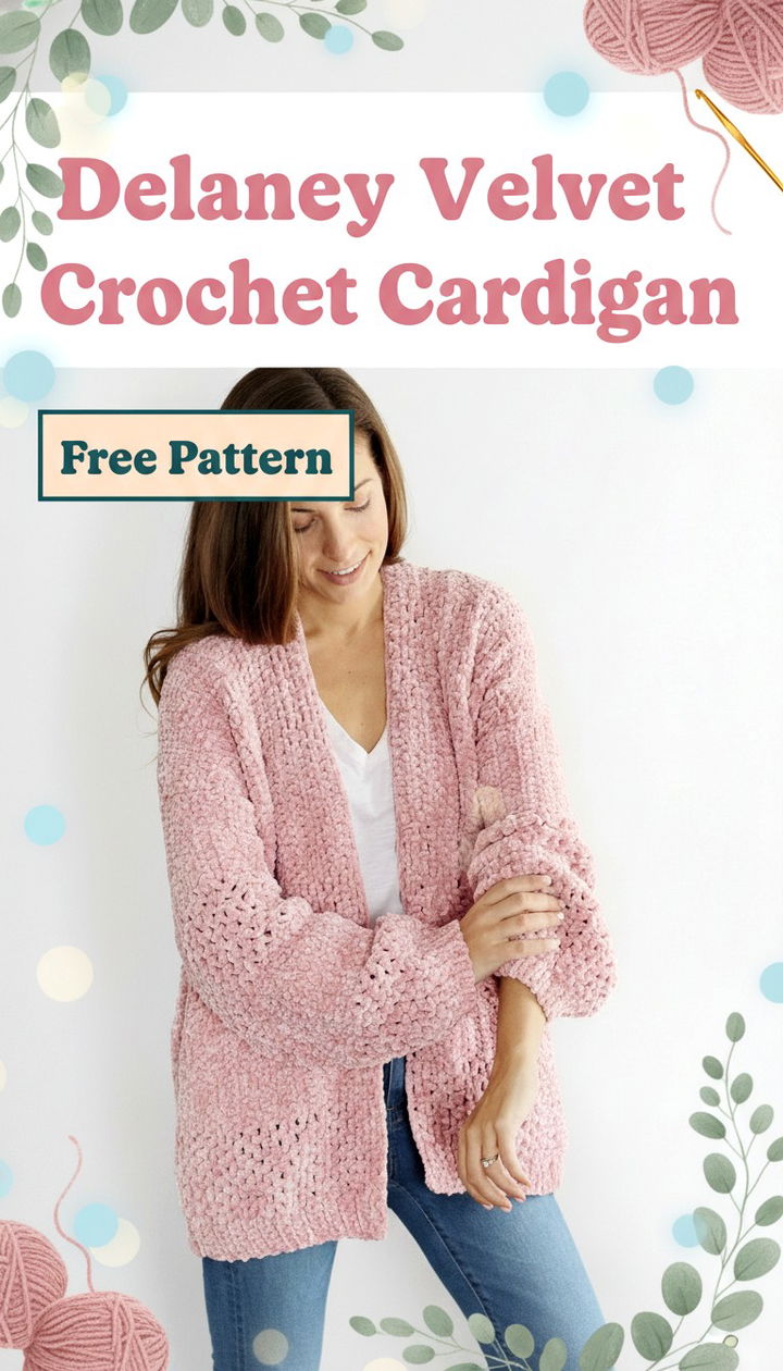 Design the Stunning Delaney Velvet Crochet Cardigan