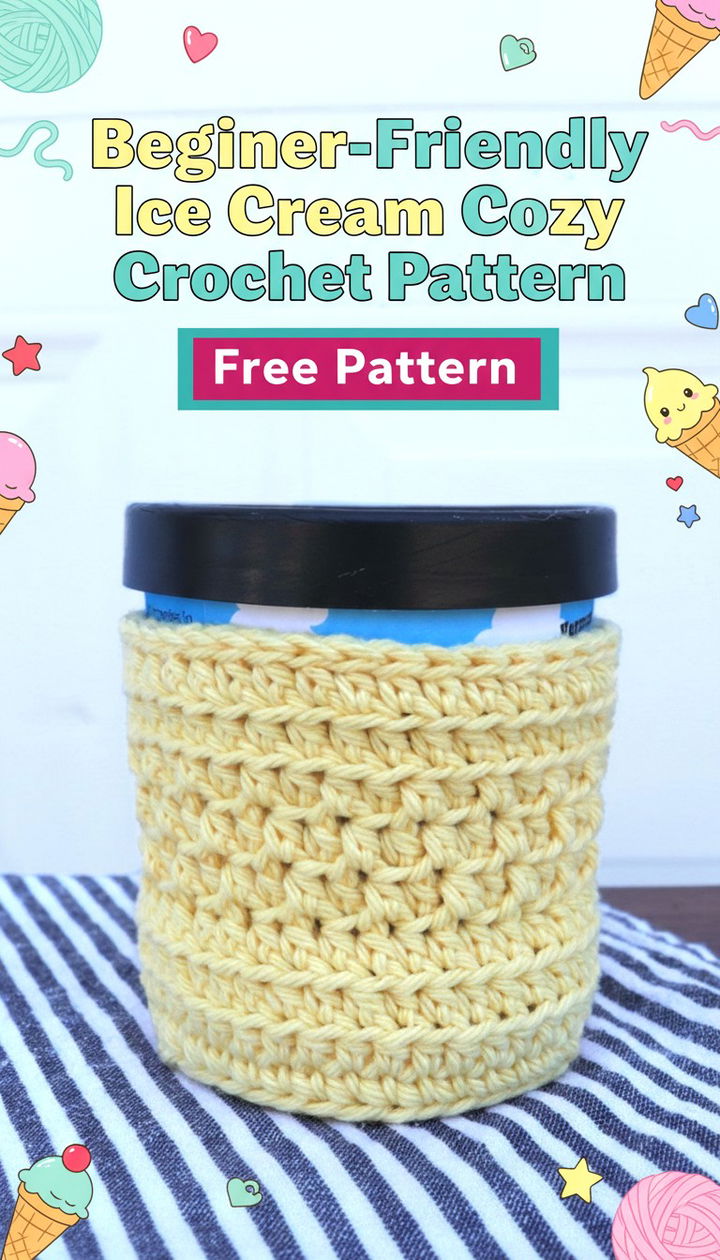 Essential Beginner Friendly Ice Cream Cozy Crochet Pattern
