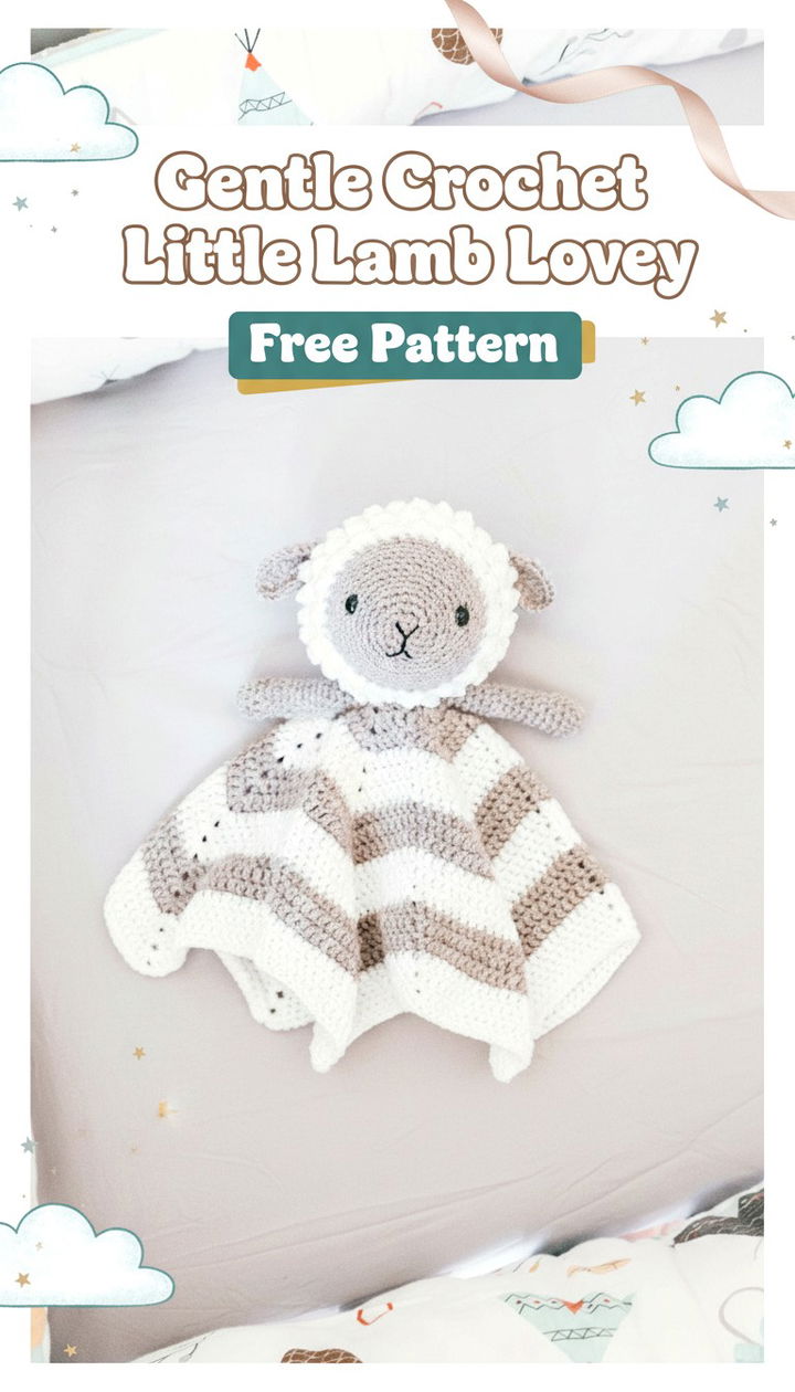 Gentle Crochet Little Lamb Lovey Free Pattern