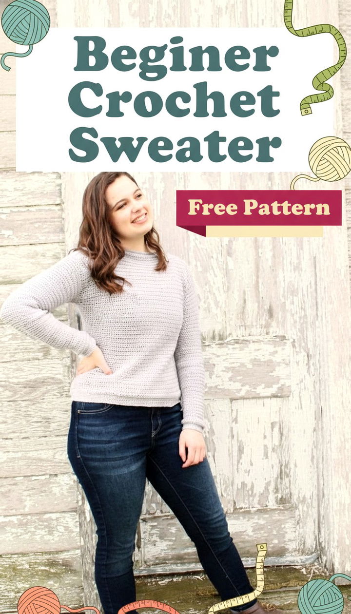 Easy Beginner Crochet Sweater Free Pattern