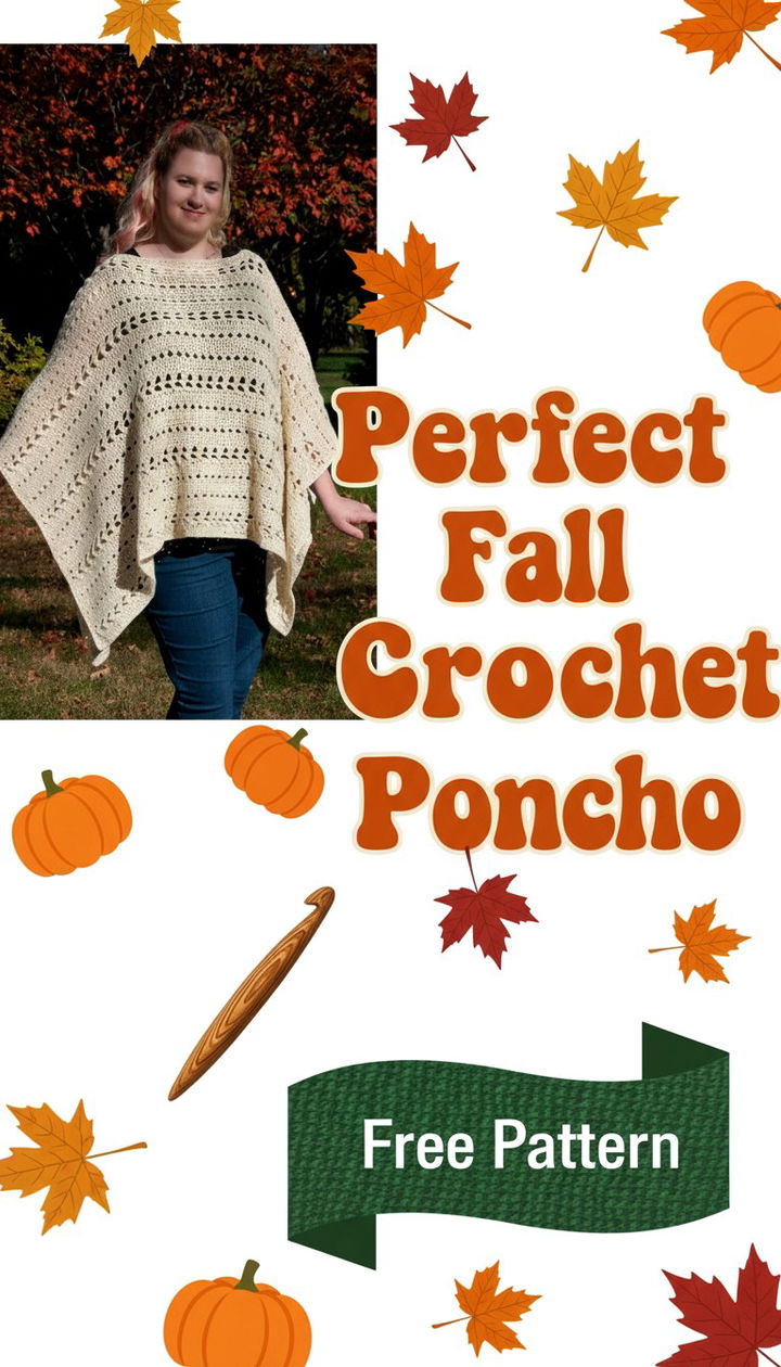Cozy Perfect Fall Poncho Tutorial and Free Pattern