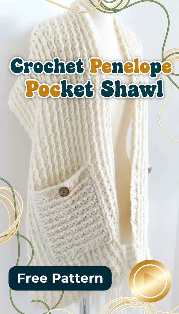 Crochet Penelope Pocket Shawl Free Pattern with Video