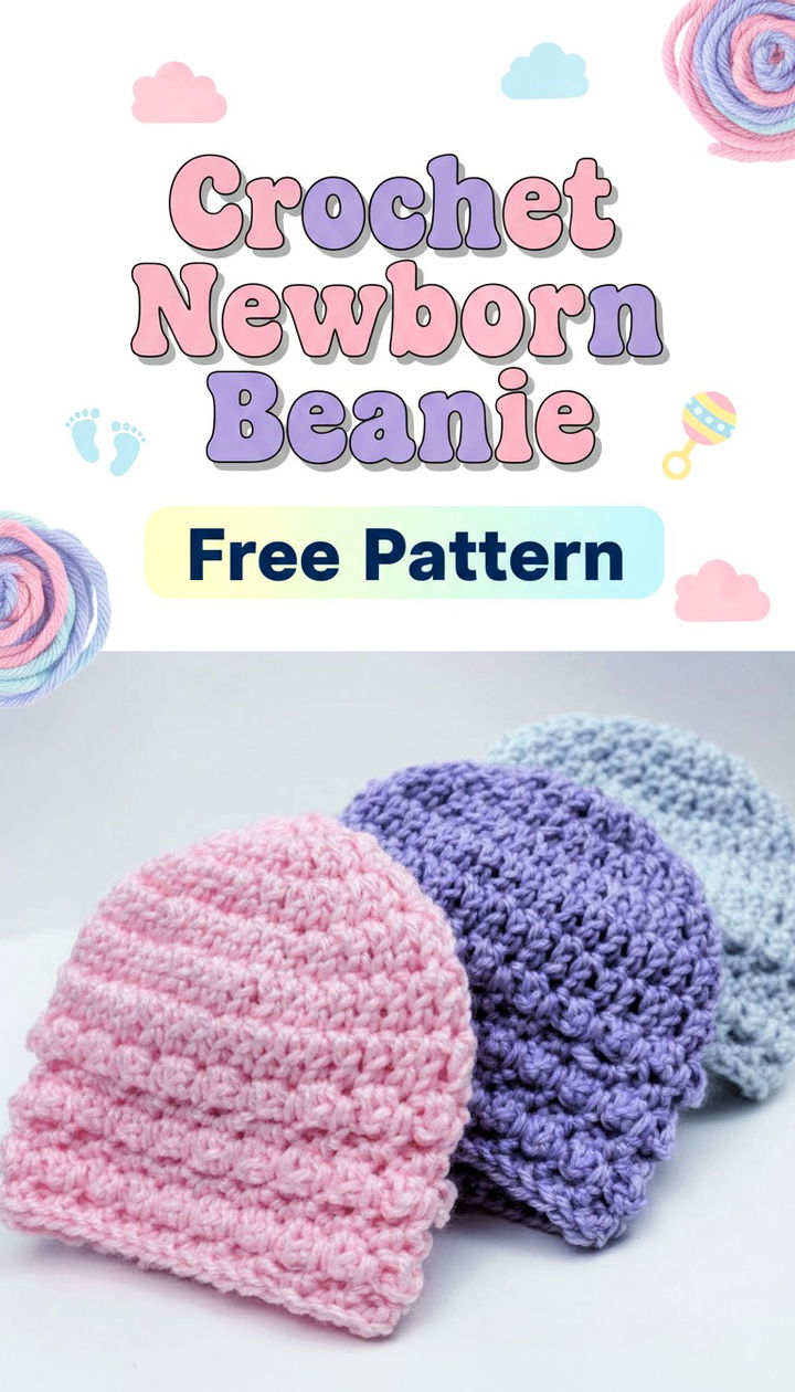 Ultimate Crochet Newborn Beanie Free Pattern Guide