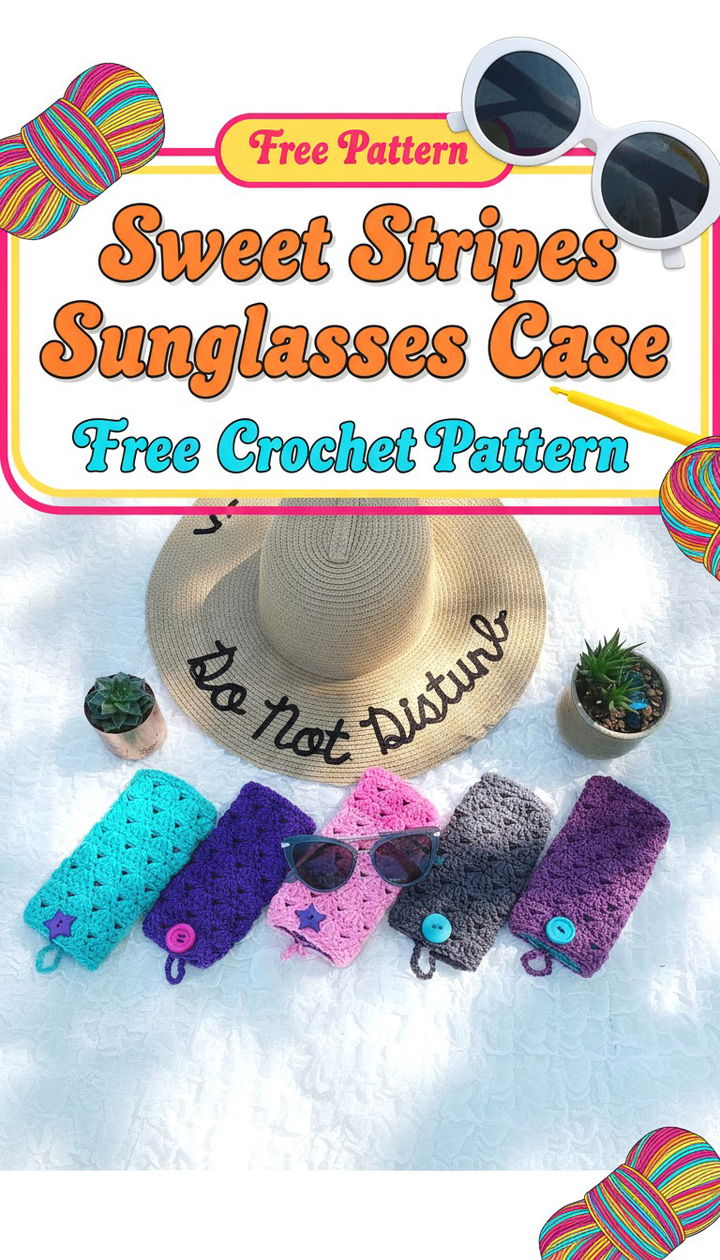 Vibrant Sweet Stripes Sunglasses Case Crochet Pattern