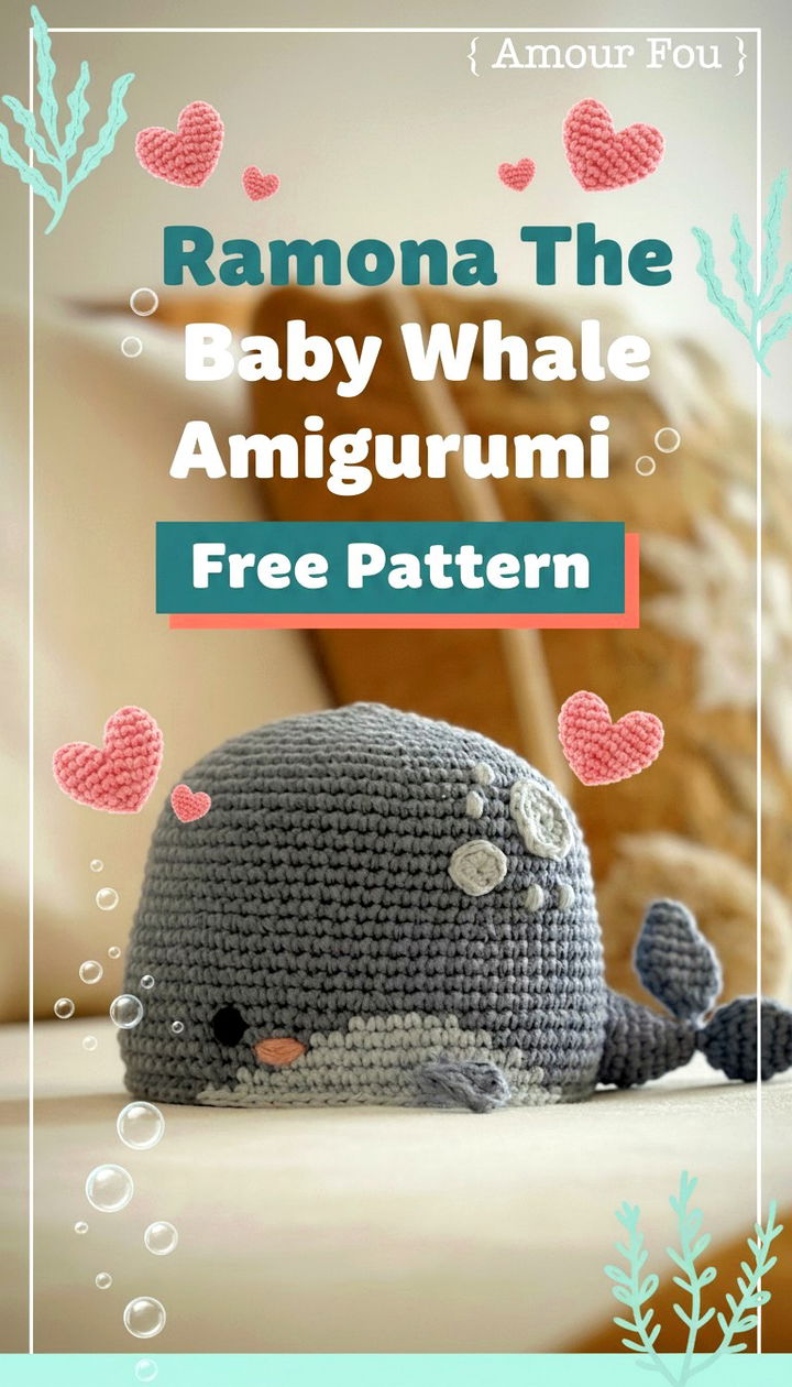 Ramona the Baby Whale Amigurumi Crochet Guide