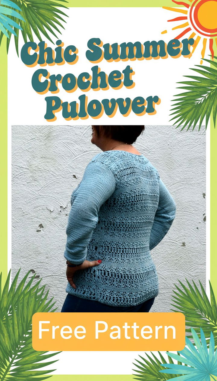 Chic Summer Crochet Pullover Free Pattern