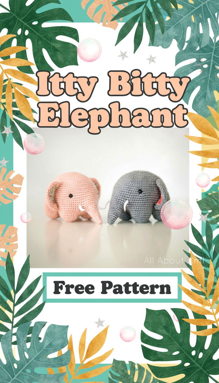 Create a Charming Miniature Elephant with This Free Crochet Pattern