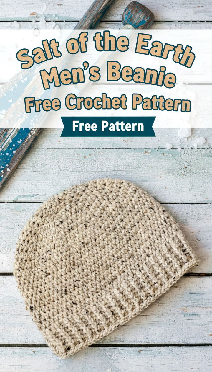 Crafting the Salt of the Earth Men’s Crochet Beanie