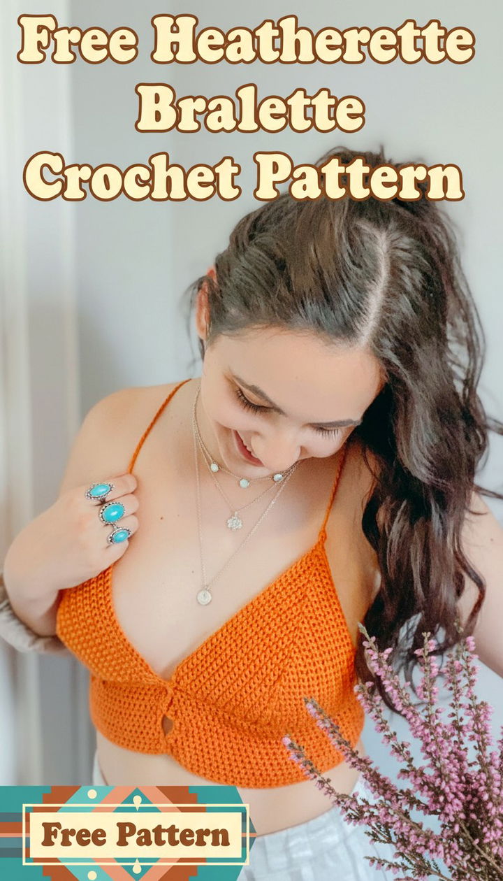 Effortless Festival Chic The Heatherette Bralette Free Crochet Pattern