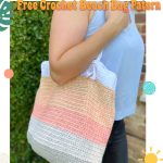 Vibrant Summer Stripes Your Go To Free Crochet Beach Bag Pattern