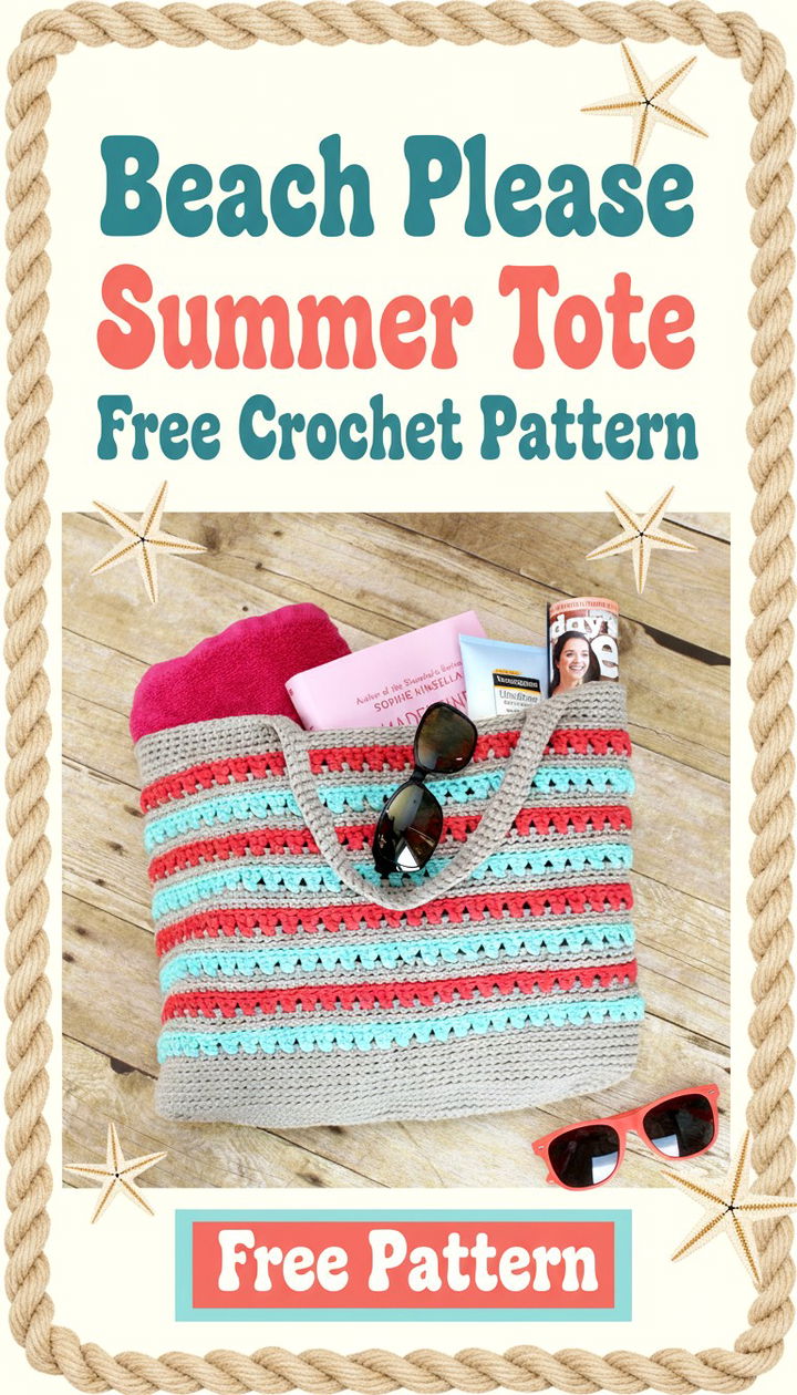 Beach Please Summer Tote The Ultimate Free Crochet Pattern