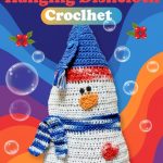 Functional Festive Decor Free Pattern Snowman Hanging Dishcloth