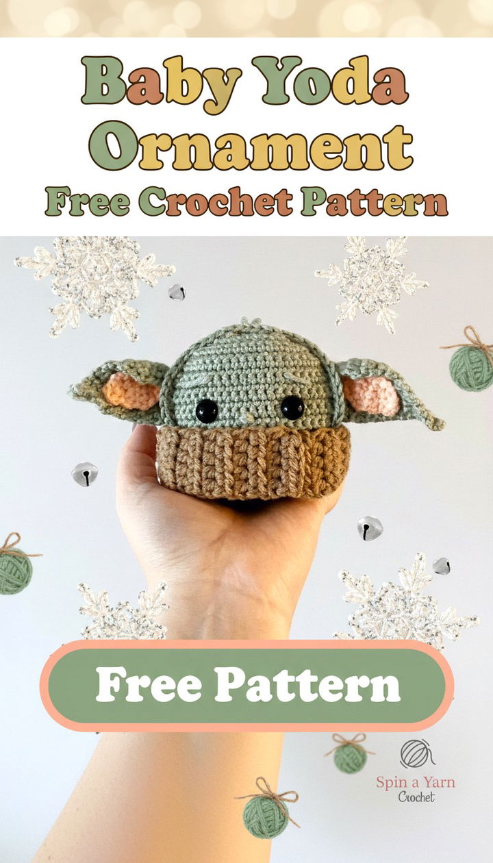 Create Your Own Baby Yoda Ornament Free Crochet Pattern