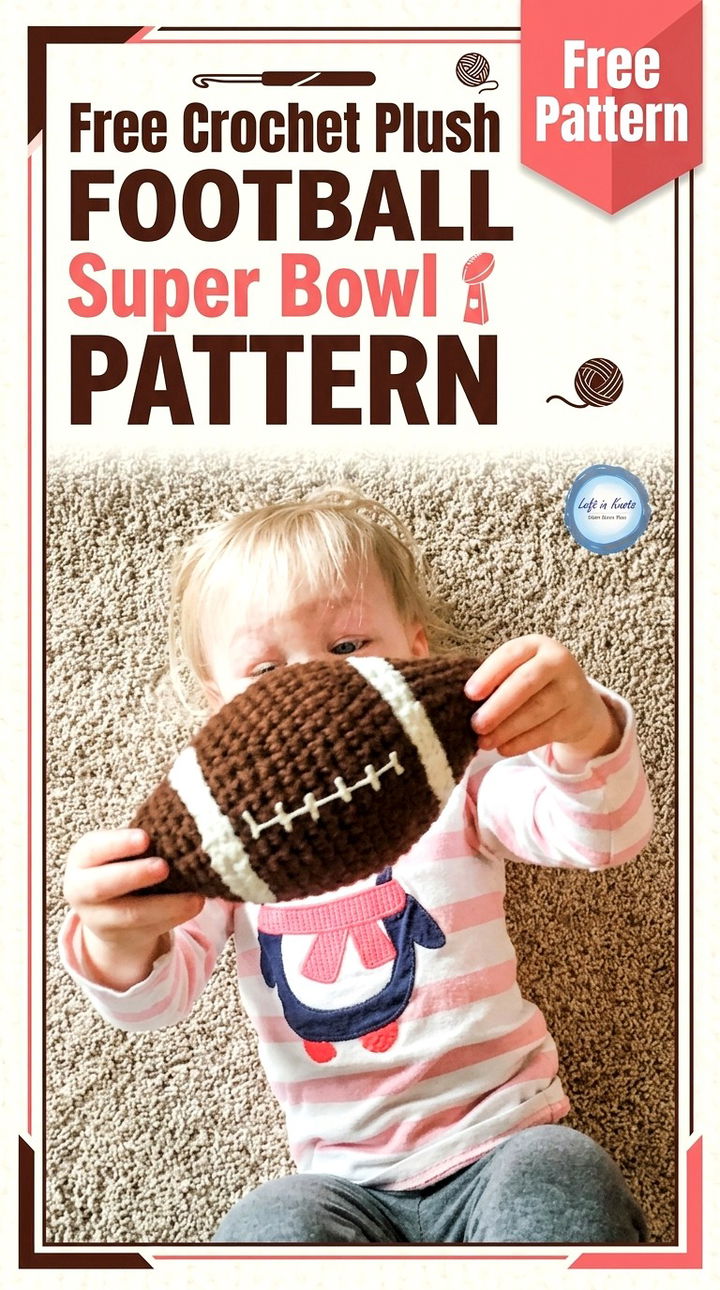 Free Crochet Plush Football Super Bowl Pattern Modern Retro Sports Style