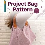 Free Crochet Project Bag Pattern Modern Groovy Maker Style