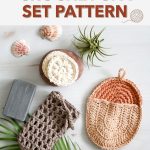 Free Easy Crochet Spa Set Pattern Modern Retro Earth Friendly Style