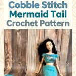 Free Barbie Cobble Stitch Mermaid Tail Crochet Pattern Modern Retro Boho Style