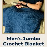 Men’s Jumbo Crochet Blanket Cozy Retro Chic Oversized Throw