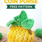 Crochet Pineapple Coin Purse Free Pattern Vibrant Retro Chic Bohemian Accessory Accent