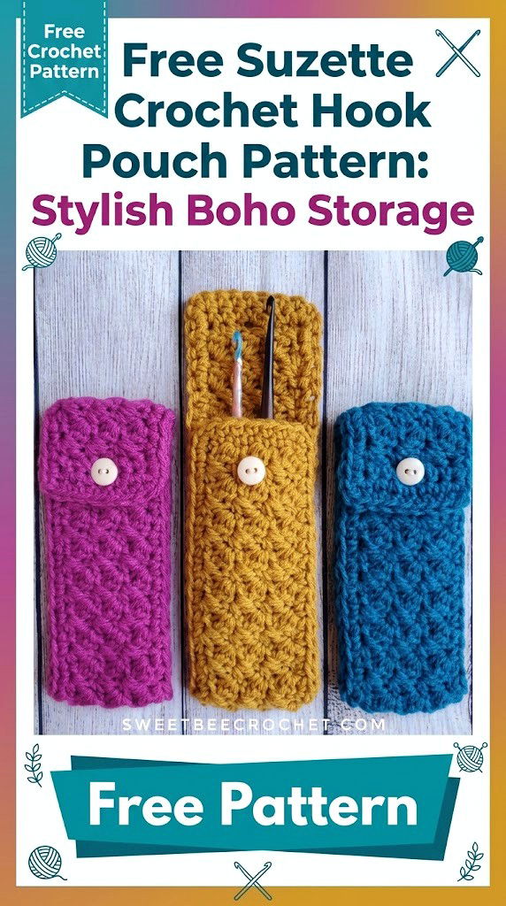 Free Suzette Crochet Hook Pouch Pattern Stylish Boho Storage