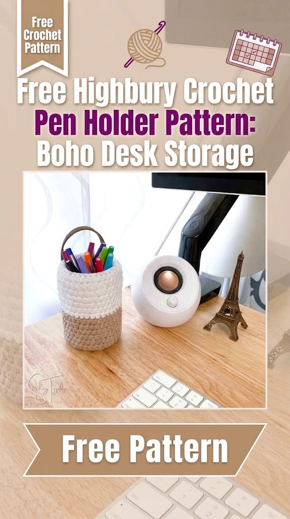 Free Highbury Crochet Pen Holder Pattern Boho Desk Storage