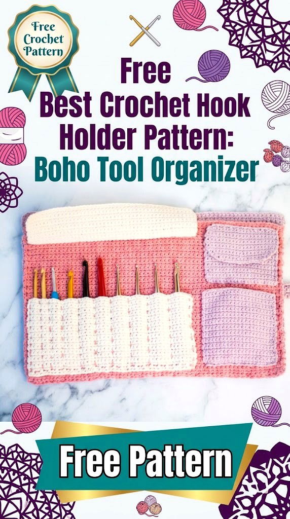 Free Best Crochet Hook Holder Pattern Boho Tool Organizer
