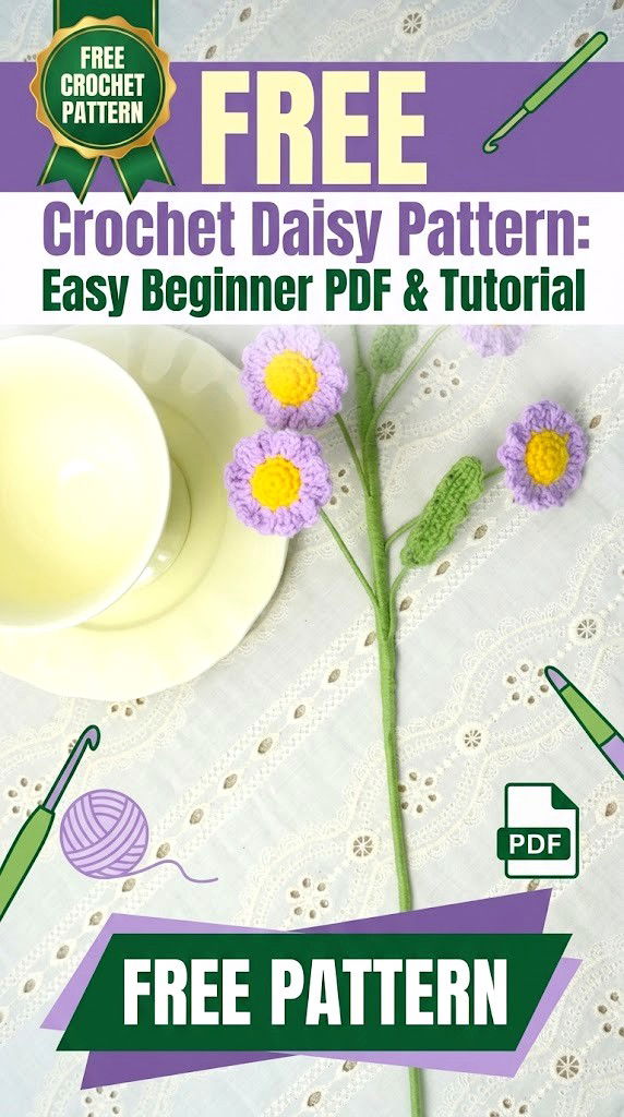 Free Crochet Daisy Pattern Easy Beginner PDF & Tutorial