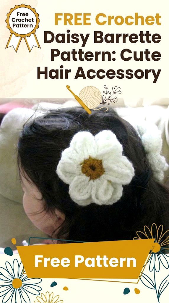 Free Crochet Daisy Barrette Pattern Cute Hair Accessory
